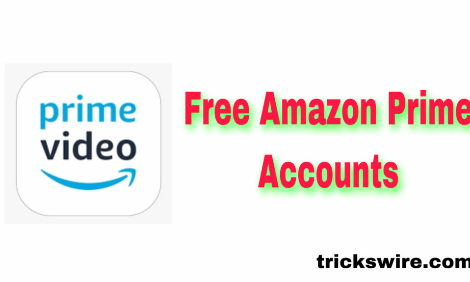 Free Amazon Prime Video Accounts