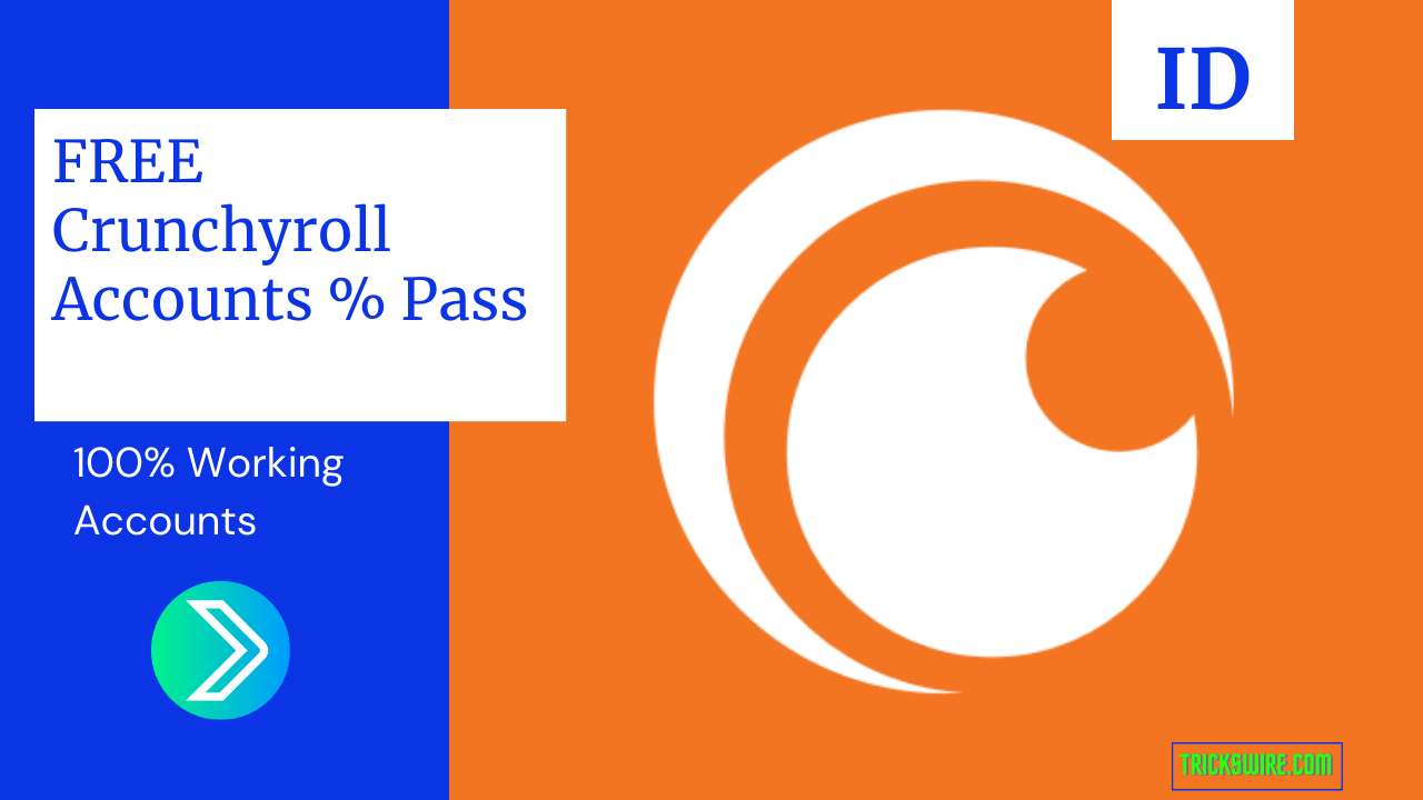 999 Free Crunchyroll Accounts Password Dec 2021 100 Working