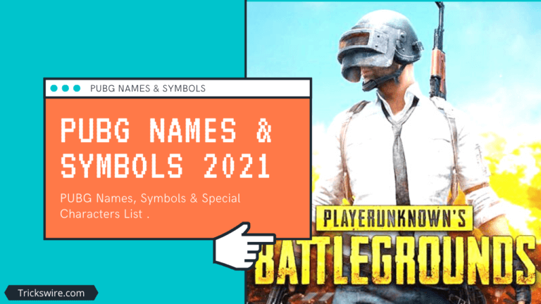 2500+ PUBG Names, Symbols List & Stylish Pubg Name Generator 2022