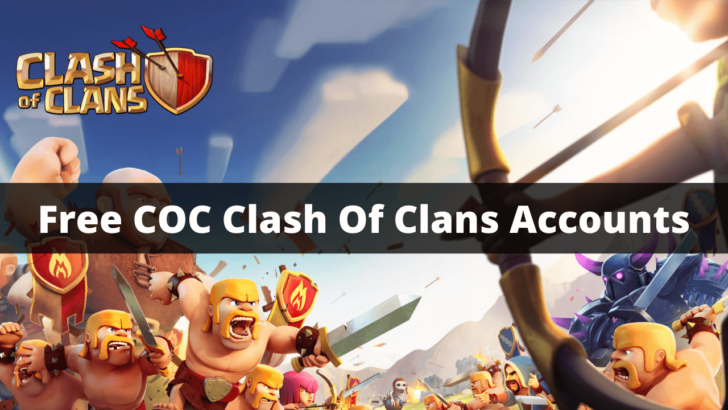 Free COC Clash Of Clans Accounts