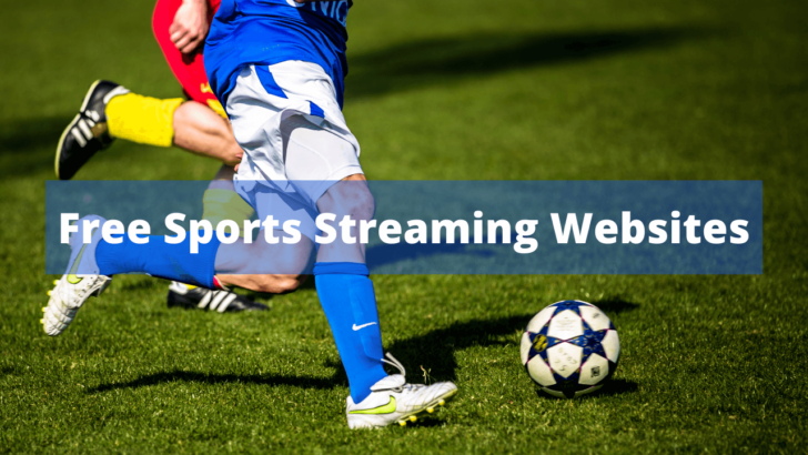 Top 10 Free Sports Streaming Website 2022 Working