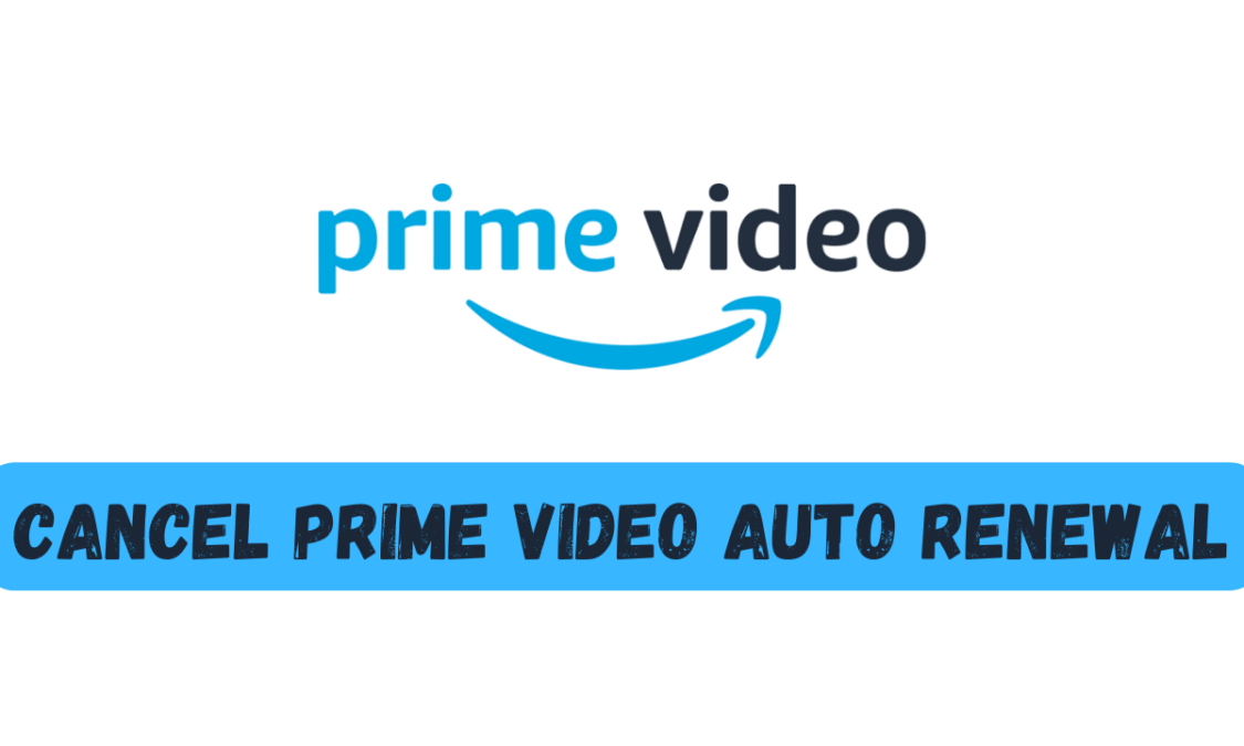 How To Cancel Prime Video Auto Renewal/ Pay » Tricks Wire