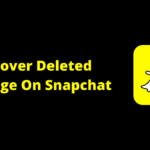 How To Recover Deleted Snapchat Messages 2021
