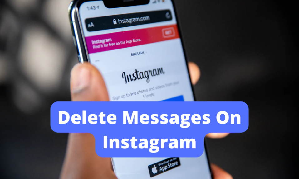 How To Delete Messages On Instagram From Both Sides?