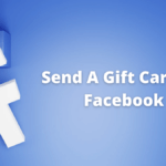 How To Send A Gift Card On Facebook?