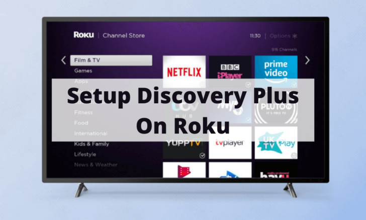 How To Get And Setup Discovery Plus On Roku