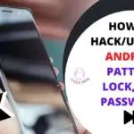 Hack Unlock Android Pattern Lock, PIN, Password