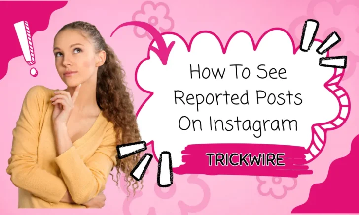 See Reported Posts On Instagram